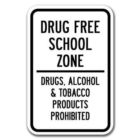 Signmission Safety Sign, 12 in Height, Aluminum, 18 in Length, Drug Free - Drug Fr S A-1218 Drug Free - Drug Fr S